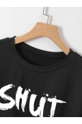 Kadın Tişört Shut Up Baskılı Kısa Kol Bisiklet Yaka T-Shirt - Siyah